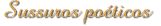 Sussuros poéticos 